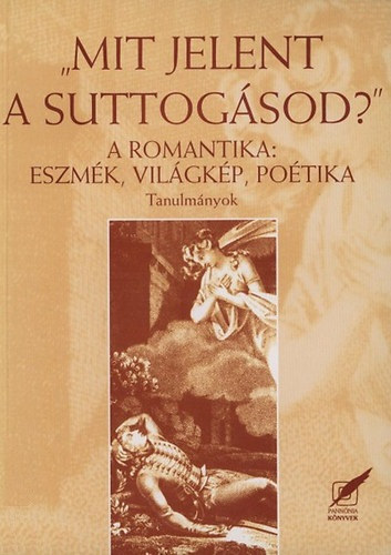 "Mit jelent a suttog�sod?"