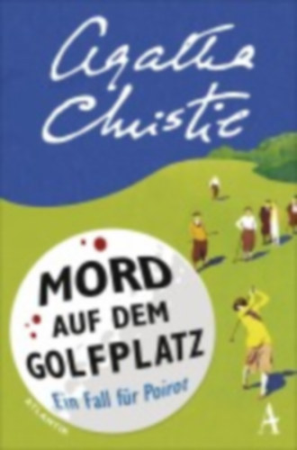 Agatha Christie - Mord auf dem Golfplatz - Ein Fall fr Hercule Poirot
