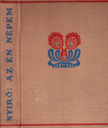 Ny�r� J�zsef - Az �n n�pem