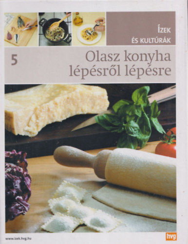 Olasz konyha lépésről lépésre