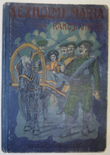 R�kosi Viktor - Kexholmi M�ria 1908