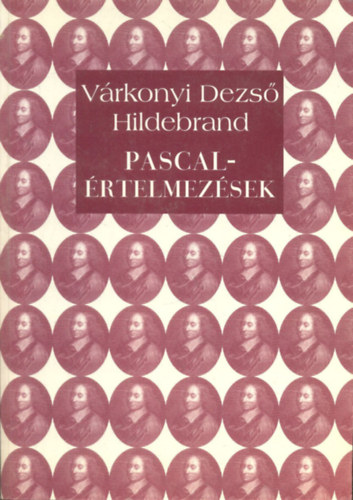 Vrkonyi Dezs - Hildebrand: Pascal-rtelmezsek