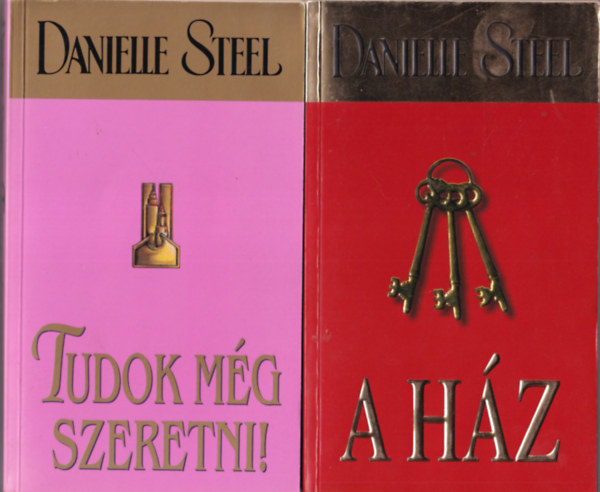 Danielle Steel - 4 db Danielle Steel regény: A ház + Tudok még szeretni ! + Csoda + Csodálatos kegyelem