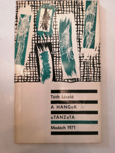 Tth Lszl - A hangok utnzata