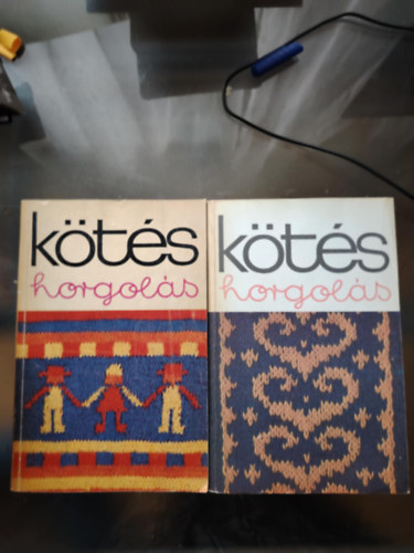 Soltsz Nagy Anna s Gyulai Irn  (szerk.) - Kts-horgols 1977+Kts-horgols (Csecsemkortl-kamaszkorig) 1973 - Kt m