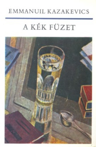 SZERZ Emmanuil Kazakevics - A kk fzet - KISREGNYEK
