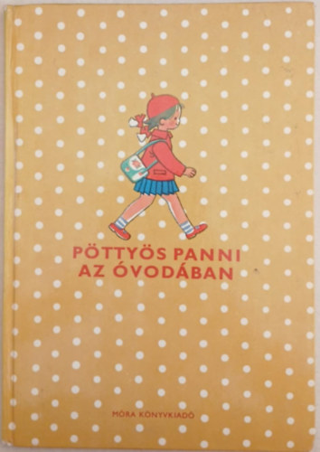 Szepes M�ria - P�tty�s Panni az �vod�ban