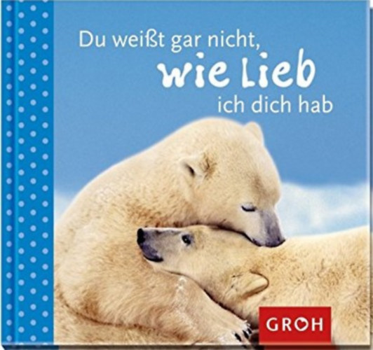 Doroth�e Bleker - Du Weist gar nicht, Wie Lieb ich dich hab