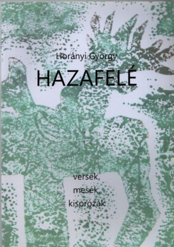 Hornyi Gyrgy - Hazafel