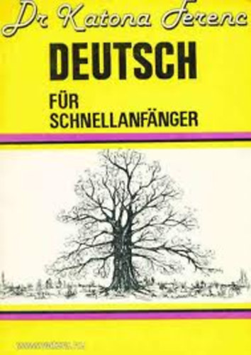 Dr. Katona Ferenc - Deutsch fr schnellanfanger