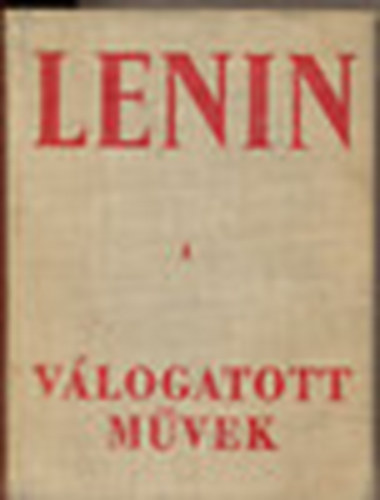 Lenin - Lenin v�logatott m�vek I-II.