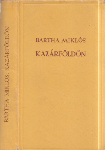 Bartha Miklós - Kazár földön