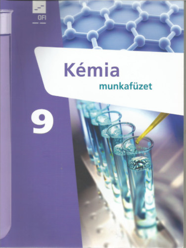 Demeter L�szl�  (szerk) - K�mia munkaf�zet 9. (k�s�rleti tank�nyv)