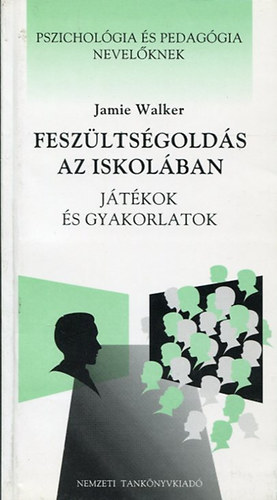 Jamie Walker - Feszültségoldás az iskolában.