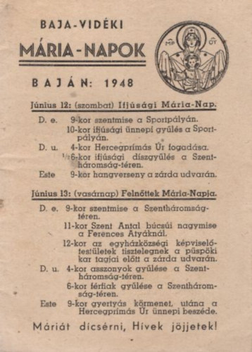 Baja-vidéki Mária-Napok - Baján: 1948