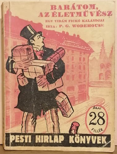 P. G. Wodehouse - Bartom, az letmvsz (Egy vidm fick kalandjai)