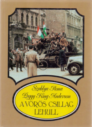 Szablya Ilona Peggy King Anderson - A v�r�s csillag lehull