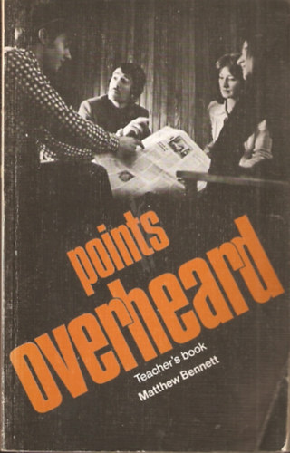 Matthew Bennett - Points Overhead - Teacher's Book
