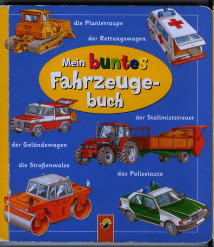 Bob Bampton - Mein buntes Fahrzeugebuch - Buch gebraucht kaufen