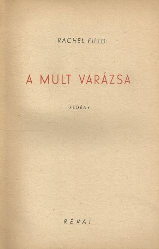 Field Rachel - A mult varzsa
