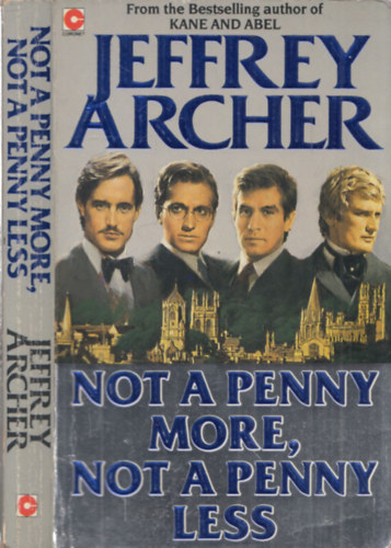 Jeffrey Archer - Not a penny more, not a penny less