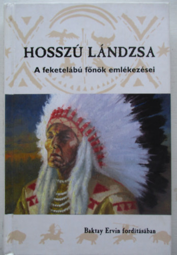 Blnyfia Hossz Lndzsa - Hossz Lndzsa - A feketelb fnk emlkezsei