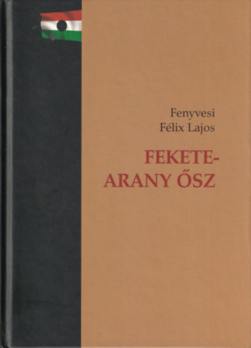 Fenyvesi F�lix Lajos - Fekete-arany �sz