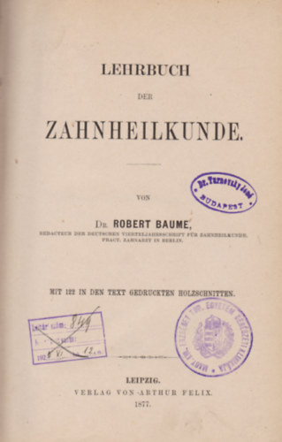 Robert Baume - Lehrbuch der Zahnheilkunde