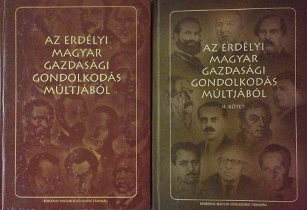 Somai Jzsef  (szerk.) - Az erdlyi magyar gazdasgi gondolkods mltjbl I-II.