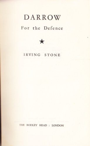 Irving Stone - Darrow for the defence