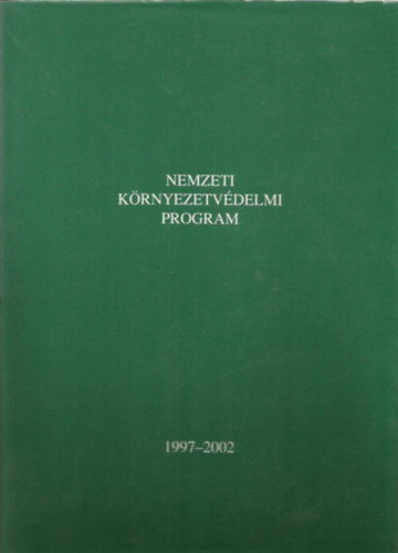 Nemzeti Krnyezetvdelmi Program 1997-2002