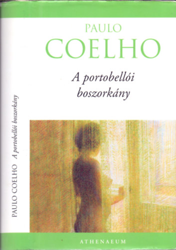 Paulo Coelho - A portobell�i boszork�ny  (F�z�tt kem�ny pap�rk�t�s)