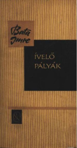 Bata Imre - �vel� p�ly�k