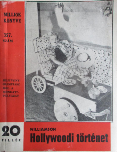 Alice M. Williamson - Hollywoodi trtnet (Millik knyve 357. szm)
