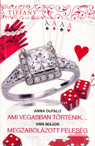 Ann Major Anna DePalo - Ami Vegasban t�rt�nik... - Megzabol�zott feles�g