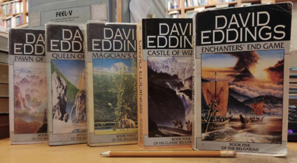 David Eddings - Belgariad series I-V.: Pawn of Prophecy + Queen of Sorcery + Magician's Gambit + Castle of Wizardry + Enchanters' End Game