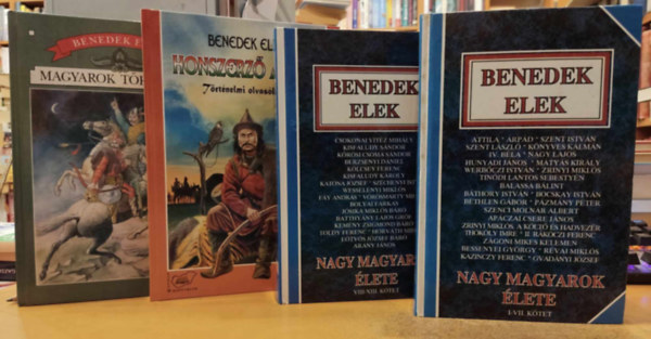 Benedek  Elek - 4 db Benedek Elek: Honszerz rpd + Nagy magyarok lete I-VII. ktet + Nagy magyarok lete VIII-XIII. + Magyarok trtnete