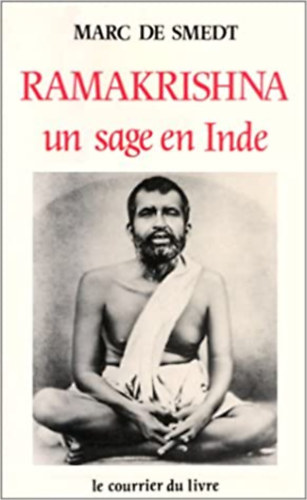 Marc de Smedt - Ramakrishna, un sage en Inde