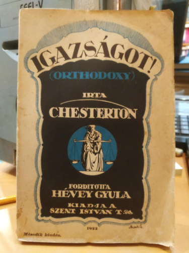 G. K. Chesterton - Igazsgot! (orthodoxy)