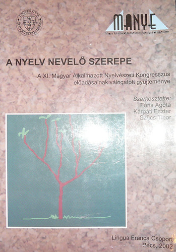 A nyelv nevel szerepe