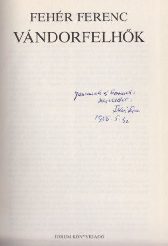 Fehér ferenc - Vándorfelhők (Dedikált)