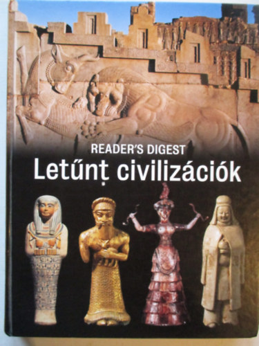 Reader's Digest V�logat�s - Let�nt civiliz�ci�k