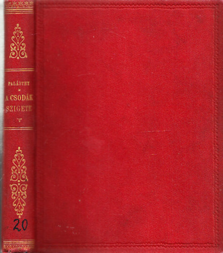 Pal�sthy Marcell - A csod�k szigete