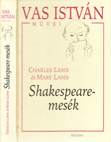 Vas Istv�n  Charles �s Mary Lamb (ford.) - Shakespeare-mes�k (Sz�nt� Piroska rajzaival)- Vas Istv�n m�vei: M�ford�t�sok I.