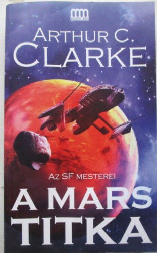 Arthur C. Clarke - A Mars titka