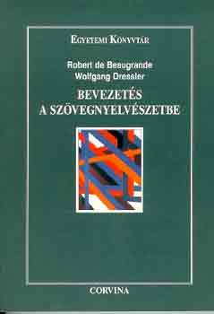 Robertde, Dressler, Wolfgang Beaugrande - Bevezet�s a sz�vegnyelv�szetbe