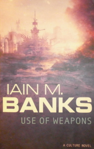 Iain Banks - Use of Weapons