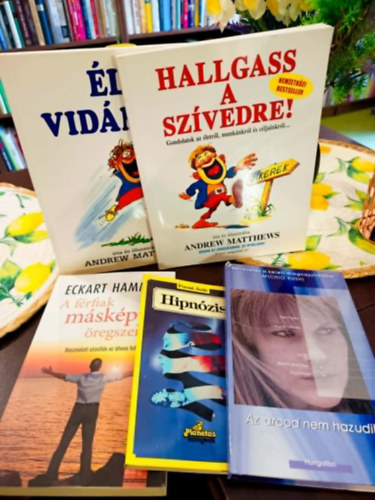 Eckart Hammer, Pocsai Judit, Michio Kushi Andrew Matthews - Pszichológia könyvcsomag 5 darabos KÖNYVMENTŐ AJÁNLAT: Hallgass a szívedre! -Gondolatok az életről, munkánkról és céljainkról, Élj vidáman, A férfiak másképp öregszenek - Használati utasítás az ötven felettiekhez, Hipnózis, Az