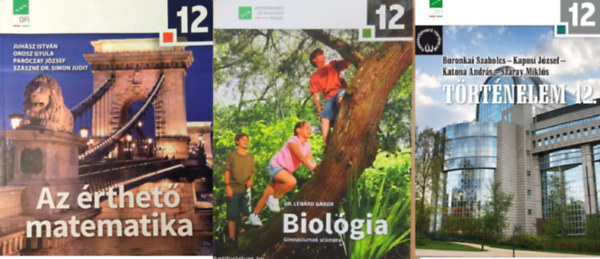 Dr. Lnrd Gbor Juhsz Istvn . Orosz Gyula . Parczay Jzsef . Szszn Simon Judit - Matematika 12. - Az rthet matematika + Biolgia 12. gimnziumok szmra + Trtnelem 12. - j forrskzpont trtnelem - NT-17442  ( 3 ktet )