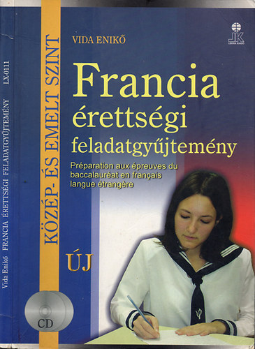 Vida Enik� - Francia �retts�gi Feladatgy�jtem�ny - k�z�p- �s emelt szint